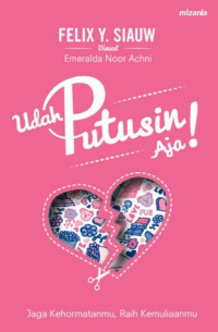 Image of Udah Putusin Aja!