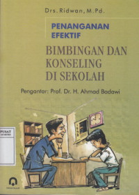 Image of Penanganan Efektif Bimbingan dan Konseling di Sekolah