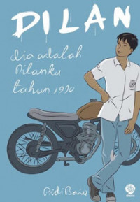 Image of Dilan : Dia Adalah Dilanku Tahun 1990