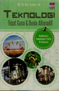 Image of Teknologi Tepat Guna & Dunia Alternatif