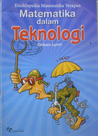 Image of Maths in Technology = Pengayaan Pengetahuan Ensiklopedia Matematika Terapan Matematika dalam Teknologi