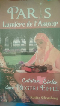 Image of Paris Lumiere De l'amour catatan cinta dari negeri eiffel