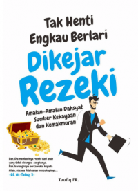 Image of Tak Henti Engkau Berlari Dikejar Rezeki